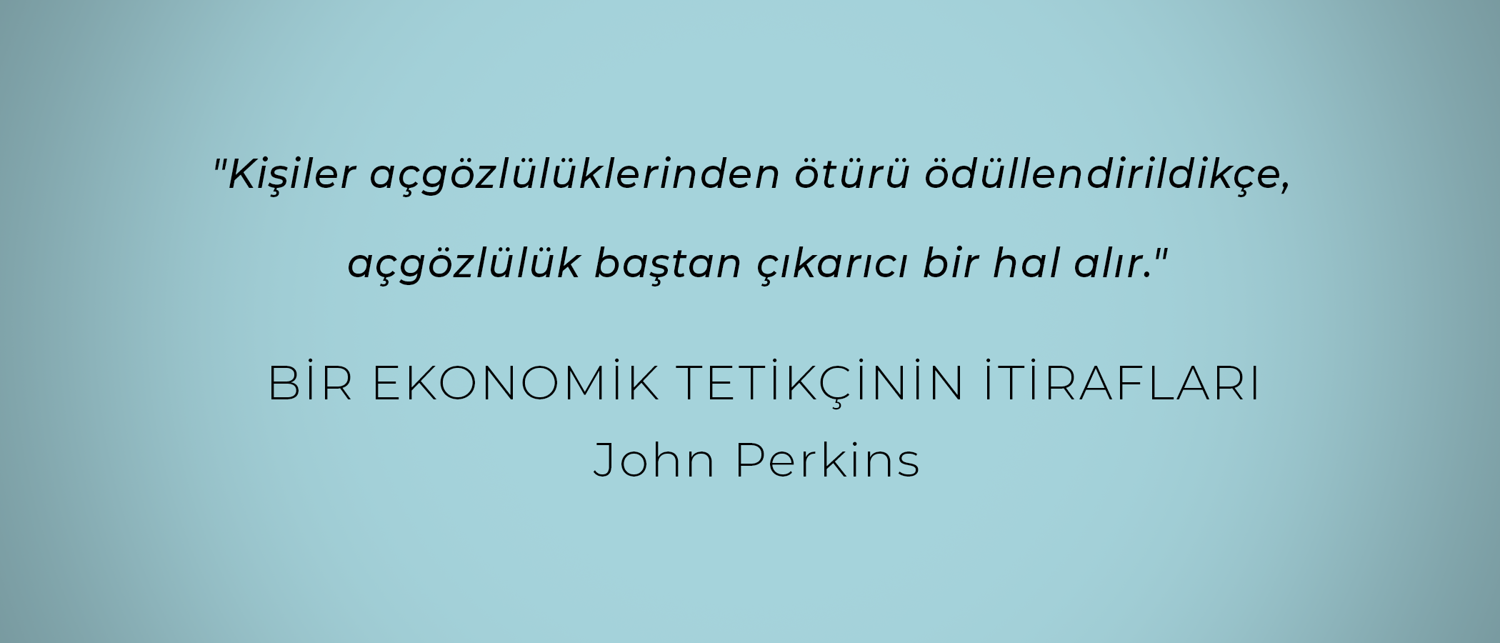 Bir Ekonomik Tetikçinin İtirafları